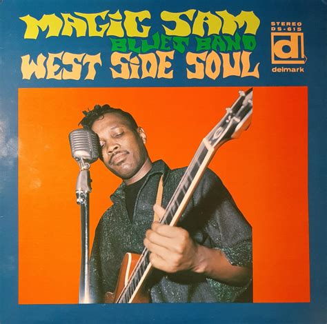 The Birth of West Side Soul: Magic Sam's Impact on the Blues Genre
